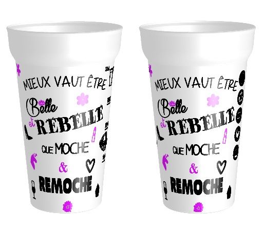 Gobelet " belle et rebelle "