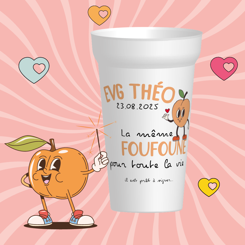 Gobelet EVG personnalisé avec le nom du futur marié, le slogan 'la même foufoune pour toute la vie"